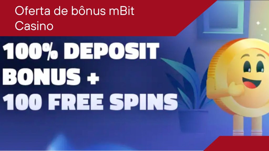 Oferta de bônus mBit Casino 